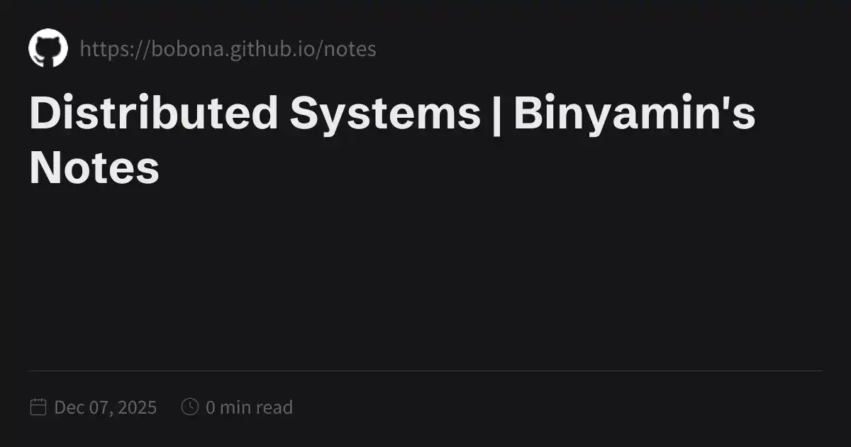Distributed Systems | Binyamin's Notes